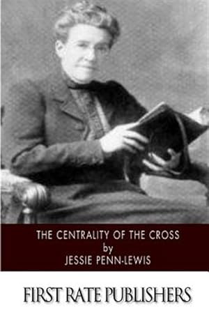 Bild des Verkufers fr Centrality of the Cross zum Verkauf von GreatBookPrices
