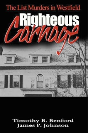 Image du vendeur pour Righteous Carnage : The List Murders mis en vente par GreatBookPrices