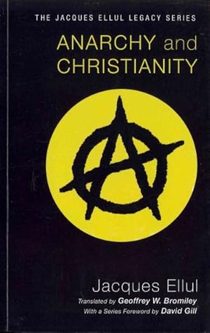 Imagen del vendedor de Anarchy and Christianity a la venta por GreatBookPrices