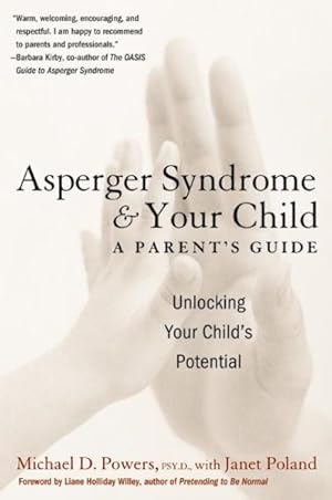 Seller image for Asperger Syndrome and Your Child : A Parent's Guide for sale by GreatBookPrices