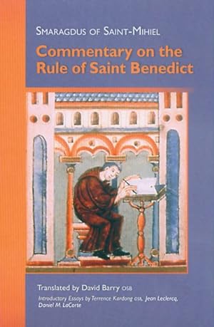 Seller image for Smaragdus of Saint Mihiel : Commentary on the Rule of Saint Benedict for sale by GreatBookPrices