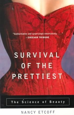 Immagine del venditore per Survival of the Prettiest : The Science of Beauty venduto da GreatBookPrices