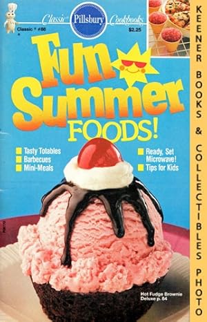 Pillsbury Classic #88: Fun Summer Foods!: Pillsbury Classic Cookbooks Series