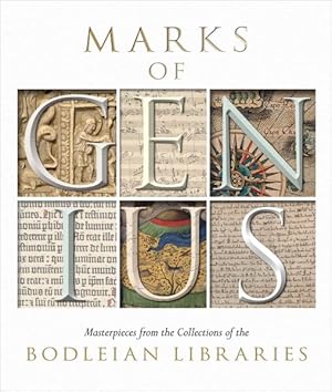 Seller image for Marks of Genius : Masterpieces from the Collections of the Bodleian Libraries for sale by GreatBookPrices
