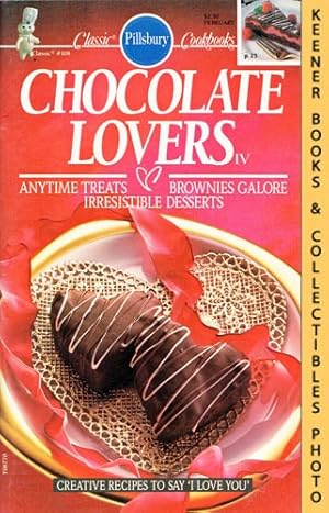 Pillsbury Classic #108: Chocolate Lovers IV: Pillsbury Classic Cookbooks Series