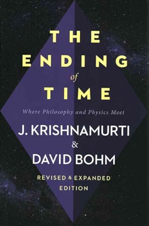 Imagen del vendedor de Ending of Time : Where Philosophy & Physics Meet a la venta por GreatBookPrices