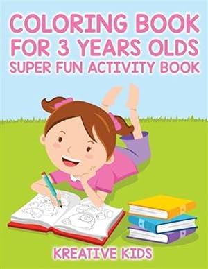 Imagen del vendedor de Coloring Book for 3 Years Olds Super Fun Activity Book a la venta por GreatBookPrices