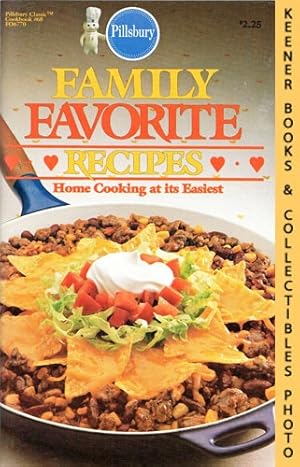 Pillsbury Classic No. 68: Family Favorite Recipes : Home Cooking At Its Easiest: Pillsbury Classi...