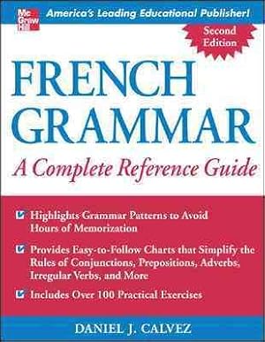 Immagine del venditore per French Grammar : A Complete Reference Guide venduto da GreatBookPrices