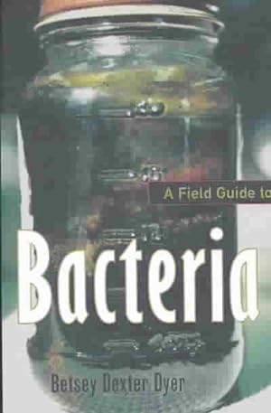 Bild des Verkufers fr Field Guide to Bacteria zum Verkauf von GreatBookPrices