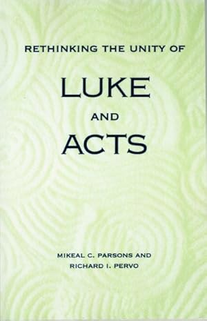Immagine del venditore per Rethinking the Unity of Luke and Acts venduto da GreatBookPrices