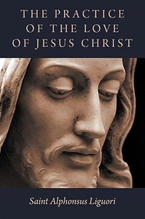 Seller image for PRAC OF THE LOVE OF JESUS CHRI for sale by GreatBookPrices
