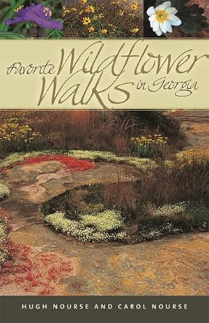 Imagen del vendedor de Favorite Wildflower Walks in Georgia a la venta por GreatBookPrices