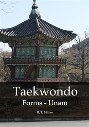 Seller image for Taekwondo : Forms - Unam for sale by GreatBookPrices
