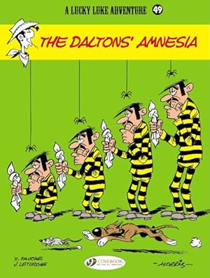 Imagen del vendedor de Lucky Luke 49 : The Daltons' Amnesia a la venta por GreatBookPrices