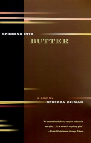 Imagen del vendedor de Spinning into Butter : A Play a la venta por GreatBookPrices