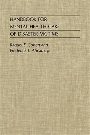Imagen del vendedor de Handbook for Mental Health Care of Disaster Victims a la venta por GreatBookPrices