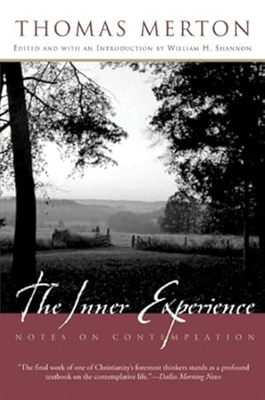 Seller image for Inner Experience : Notes on Contemplation for sale by GreatBookPrices