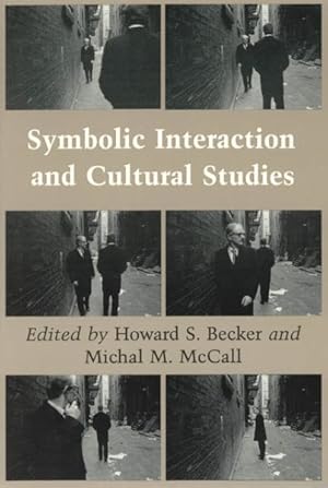 Bild des Verkufers fr Symbolic Interaction and Cultural Studies zum Verkauf von GreatBookPrices