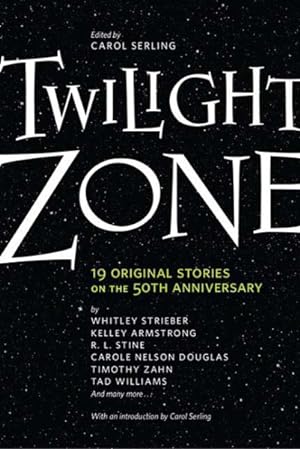 Seller image for Twilight Zone : 19 Original Stories on the 50th Anniversary for sale by GreatBookPrices