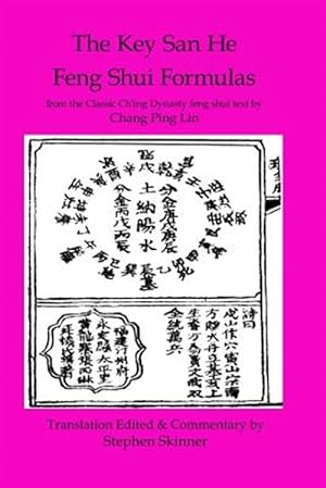 Seller image for Key San He Feng Shui Formulas : A Classic Ch'ing Dynasty Feng Shui Text for sale by GreatBookPrices