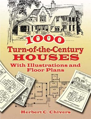 Seller image for 1000 Turn-of-the-Century Houses : With Illustrations and Floor Plans for sale by GreatBookPrices