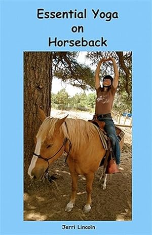 Seller image for Essential Yoga on Horseback for sale by GreatBookPrices