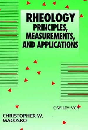 Imagen del vendedor de Rheology : Principles, Measurements, and Applications a la venta por GreatBookPrices