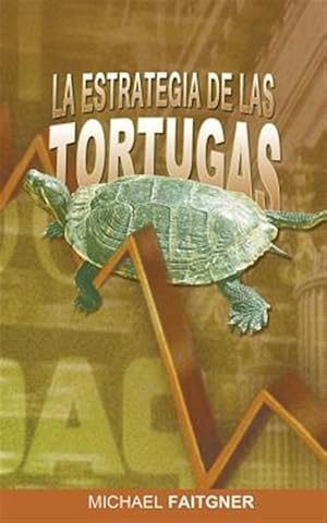 Imagen del vendedor de La Estrategia de las Tortugas -Language: spanish a la venta por GreatBookPrices