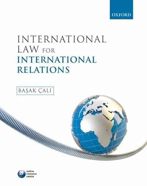 Seller image for International Law for International Relations for sale by GreatBookPrices