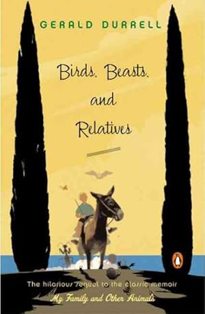 Seller image for Birds, Beasts, and Relatives for sale by GreatBookPrices