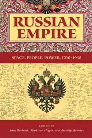 Imagen del vendedor de Russian Empire : Space, People, Power, 1700-1930 a la venta por GreatBookPrices