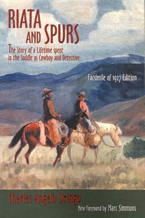 Immagine del venditore per Riata and Spurs : The Story of a Lifetime Spent in the Saddle As Cowboy and Detective venduto da GreatBookPrices