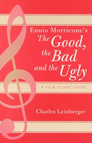 Immagine del venditore per Ennio Morricone's The Good, The Bad And The Ugly : A Film Score Guide venduto da GreatBookPrices