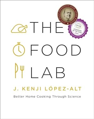 Seller image for Food Lab : Better Home Cooking Through Science for sale by GreatBookPrices