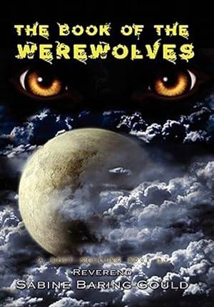 Seller image for The Book Of Werewolves for sale by GreatBookPrices
