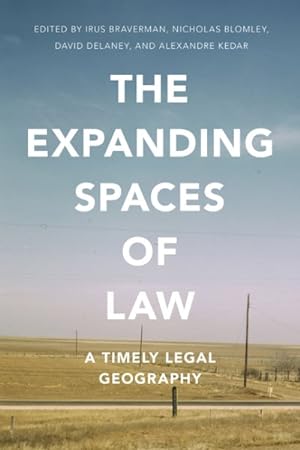 Seller image for Expanding Spaces of Law : A Timely Legal Geography for sale by GreatBookPrices