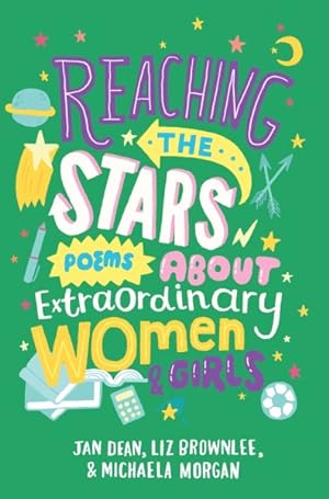 Seller image for Reaching the Stars : Poems About Extraordinary Women & Girls for sale by GreatBookPrices