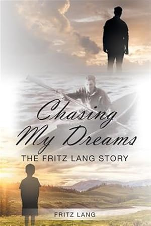 Seller image for Chasing My Dreams : The Fritz Lang Story for sale by GreatBookPrices