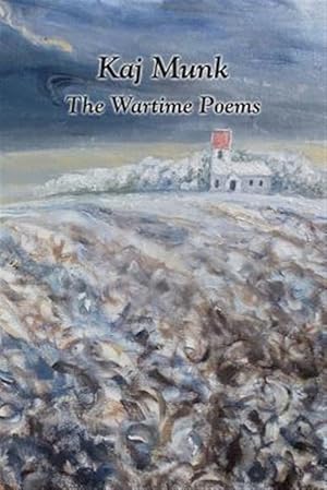 Seller image for Kaj Munk- The Wartime Poems for sale by GreatBookPrices