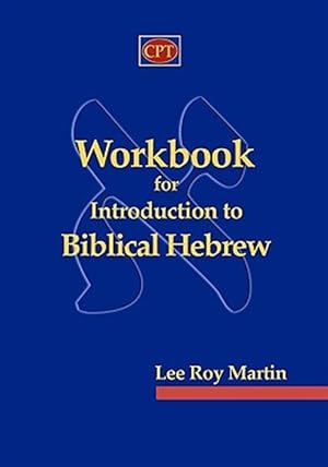 Seller image for Workbook for Introduction to Biblical Hebrew for sale by GreatBookPrices