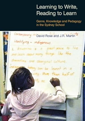 Image du vendeur pour Learning to Write, Reading to Learn : Genre, Knowledge and Pedagogy in the Sydney School mis en vente par GreatBookPrices