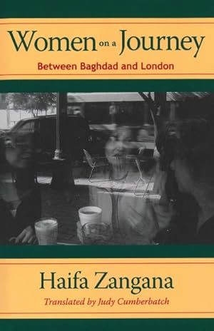 Bild des Verkufers fr Women on a Journey : Between Baghdad And London zum Verkauf von GreatBookPrices