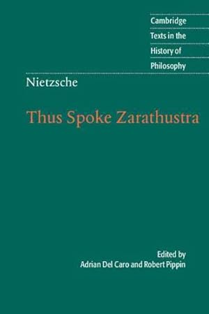 Immagine del venditore per Nietzsche : Thus Spoke Zarathustra: A Book For All And None venduto da GreatBookPrices