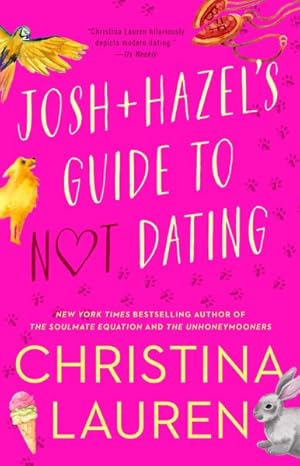 Immagine del venditore per Josh and Hazel's Guide to Not Dating venduto da GreatBookPrices