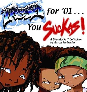 Immagine del venditore per Fresh for '01 You Suckas : A Boondocks Collection venduto da GreatBookPrices