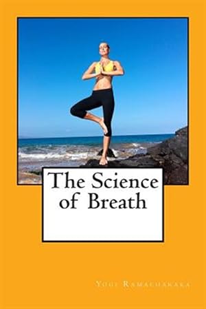 Immagine del venditore per The Science of Breath venduto da GreatBookPrices