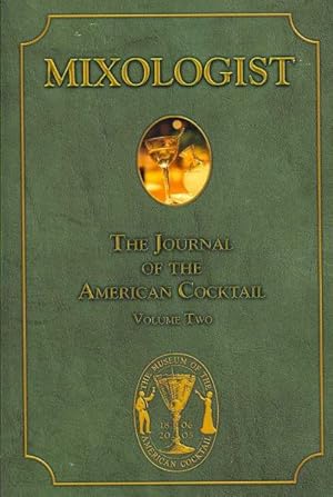 Immagine del venditore per Mixologist : The Journal of the American Cocktail venduto da GreatBookPrices