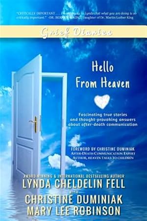 Imagen del vendedor de Grief Diaries: Hello From Heaven a la venta por GreatBookPrices