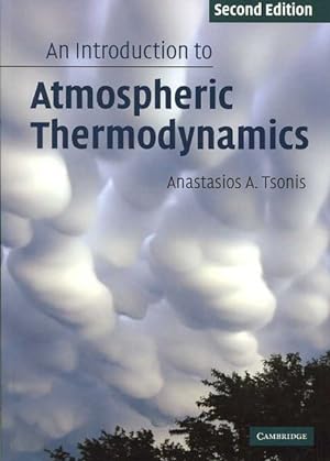 Imagen del vendedor de Introduction to Atmospheric Thermodynamics a la venta por GreatBookPrices